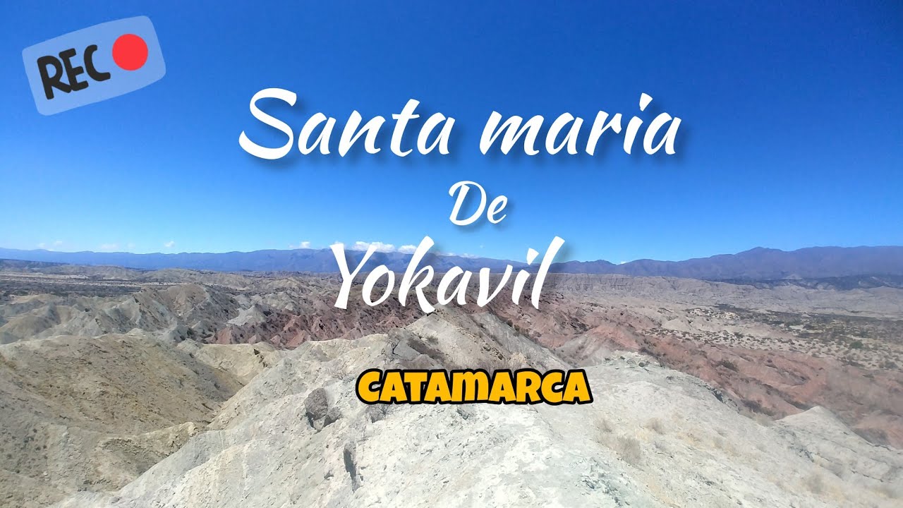 SANTA MARIA DE YOKAVIL, catamarca