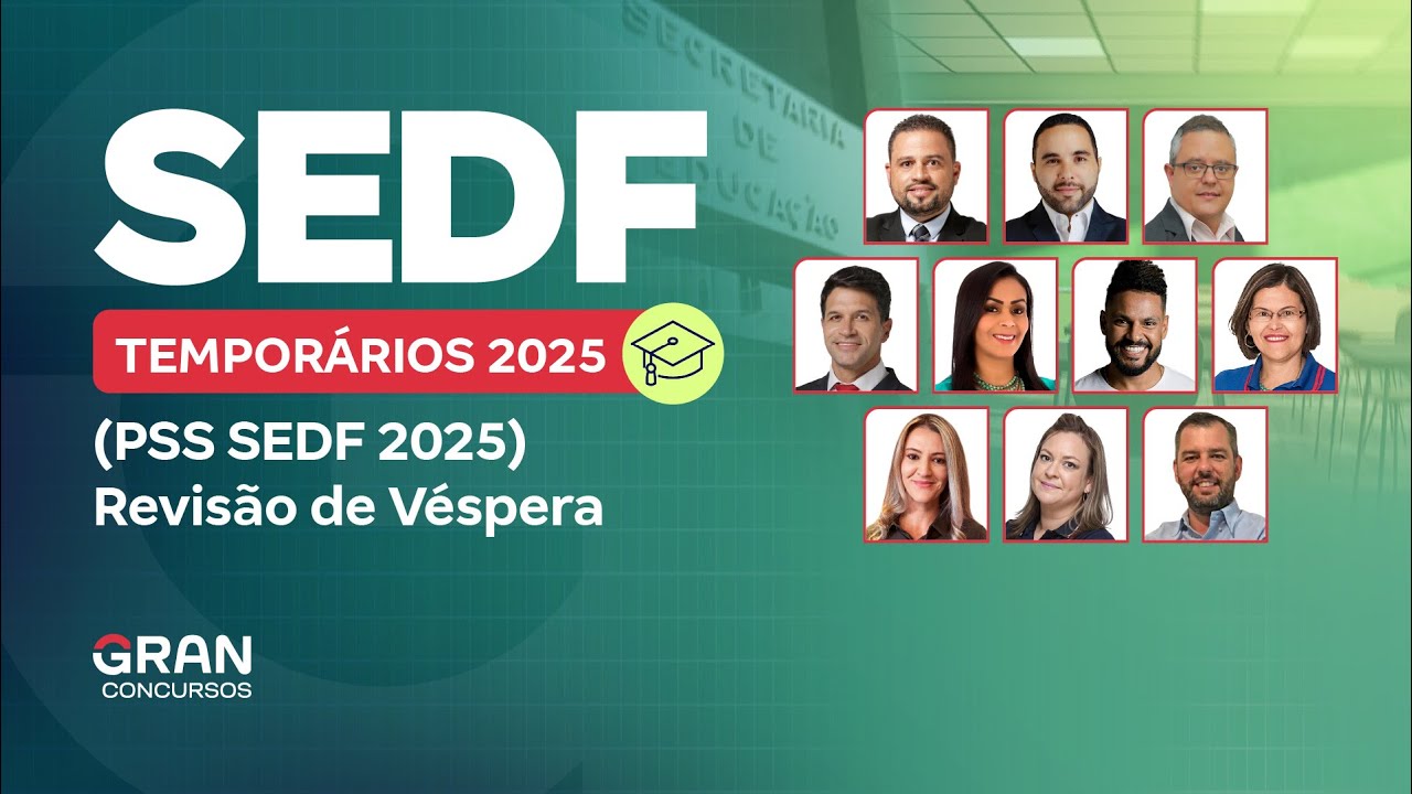 Concurso SEDF Tempor&aacute;rios 2025 (PSS SEDF 2025) | Revis&atilde;o de V&eacute;spera (Gran Dicas)