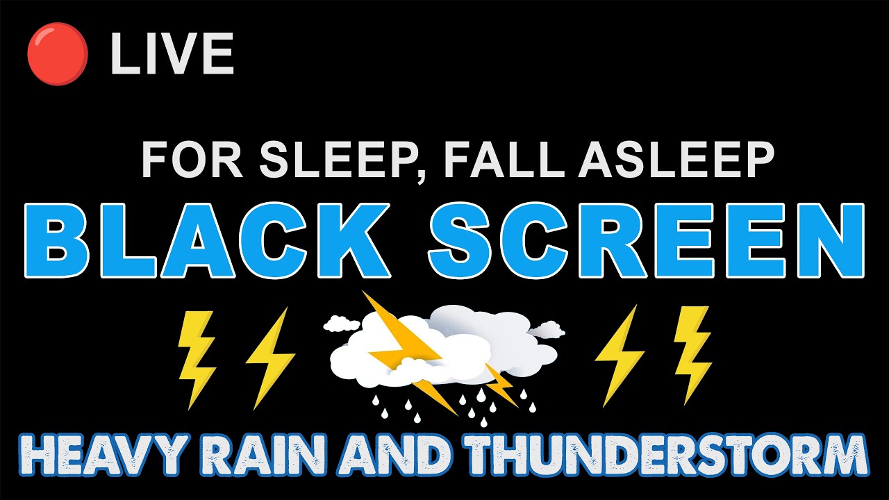 🔴 Heavy Rainstorm and Strong Thunder Sounds for Sleeping | Black Screen Rain for Sleep, Fall Asleep