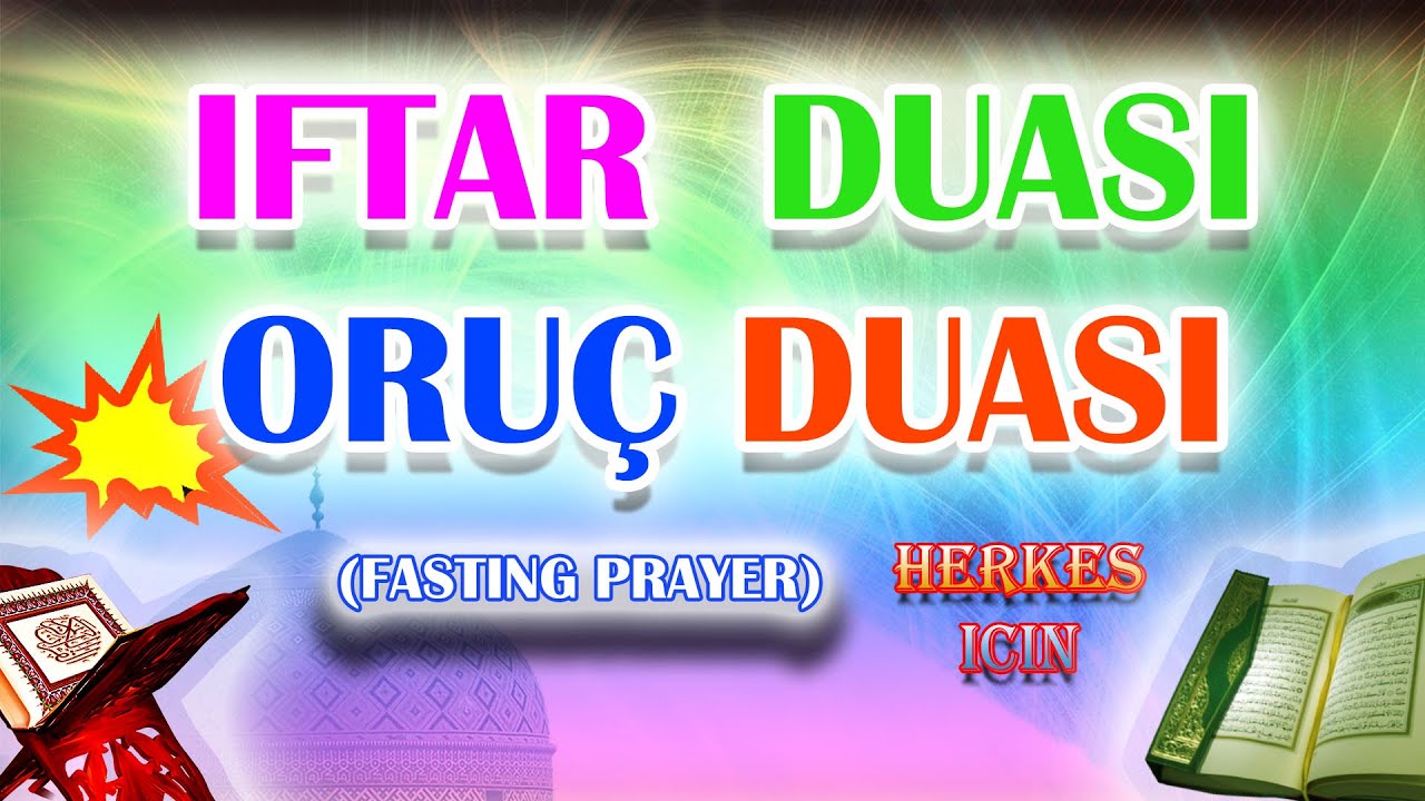 iftar duası ezberle 5 tekrar Oru&ccedil; duası İftar duası ve anlamı İftar duası nasıl yapılır? Herkes i&ccedil;in