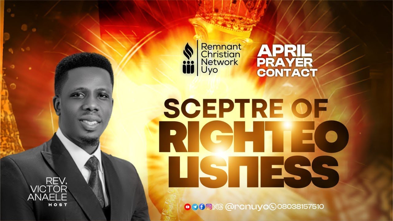 SCEPTER OF RIGHTEOUNESS || SUNDAY SERVICE || APRIL PRAYER CONTACT  ||  || 27TH APRIL, 2025