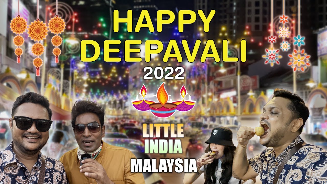 2022 Deepavali 🪔 Celebration 🎇 in Malaysia 🇲🇾 Little India 🇮🇳 | Manik V17