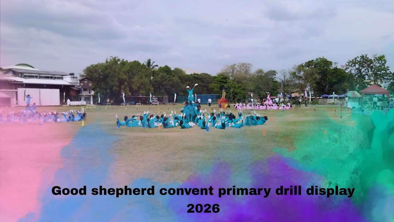 Good Shepherd Convent Panadura 2026 Inter House Sports Meet primary Drill Display 