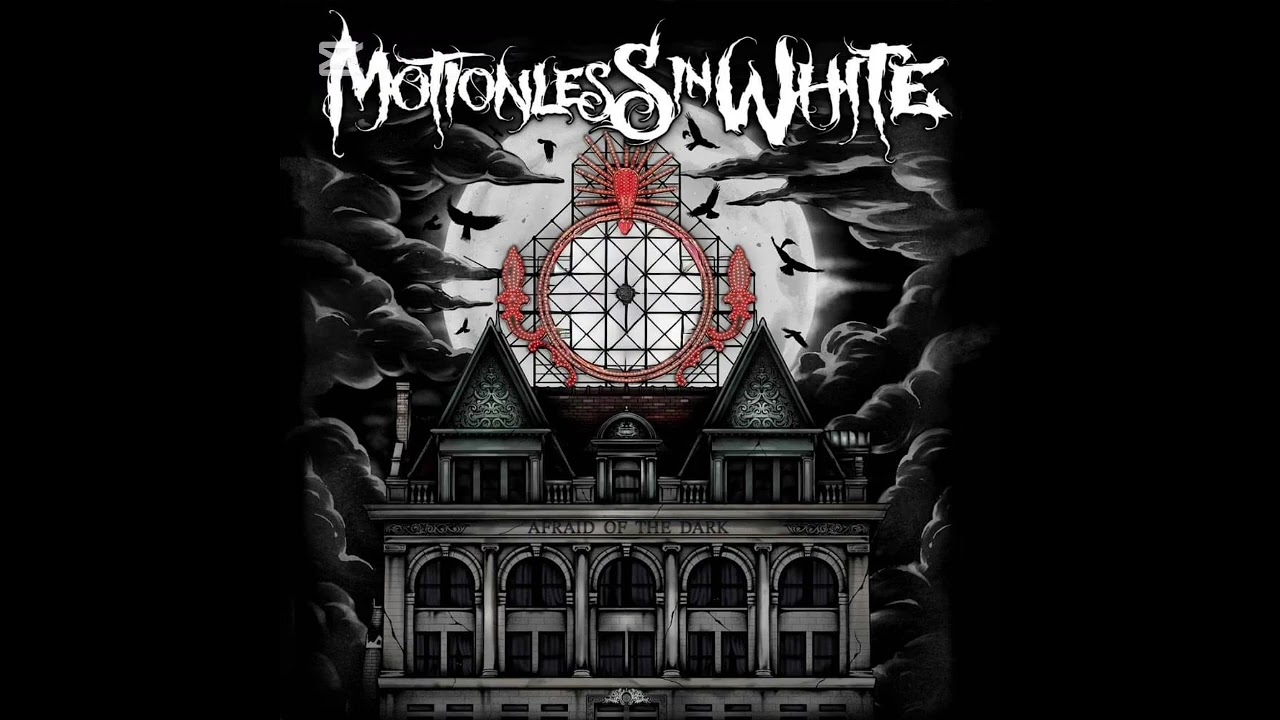 Motionless In White - Afraid Of The Dark (Clean Version)