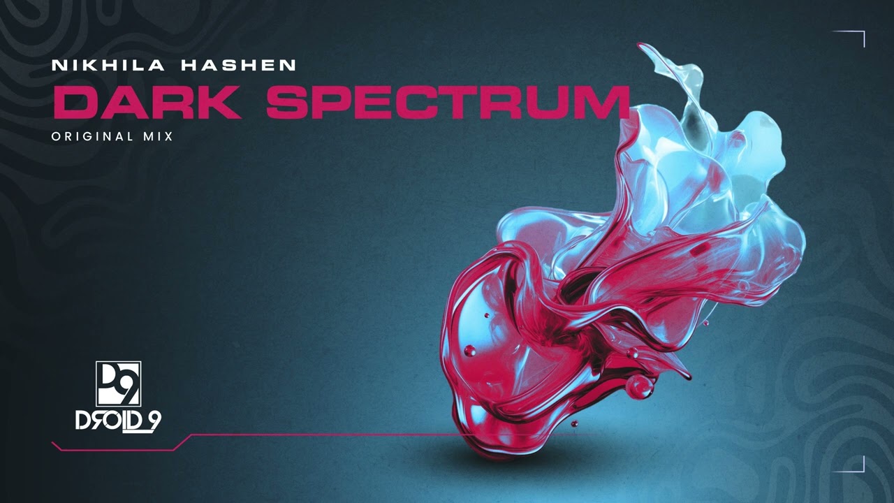 Nikhila Hashen - Dark Spectrum [Droid9]