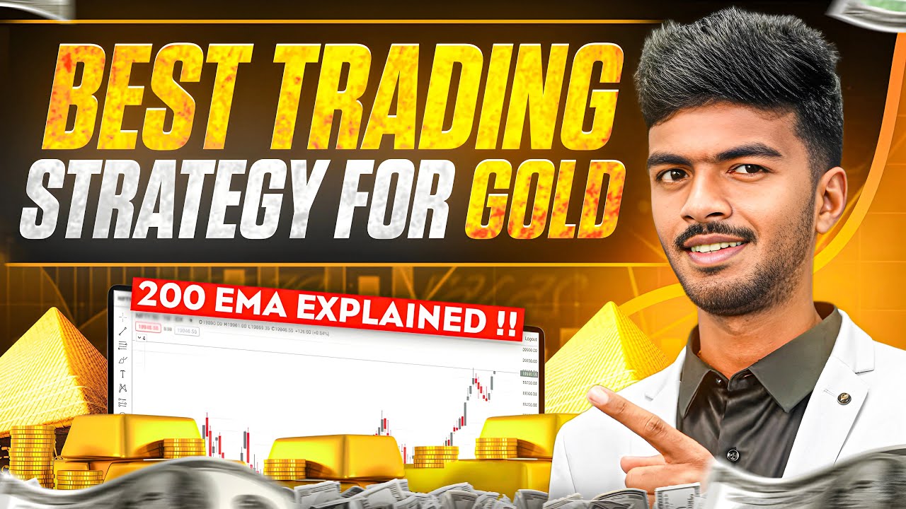 Best Trading Strategy For Gold In 2026 | How to Use 200 EMA for Gold Trading in 2026 