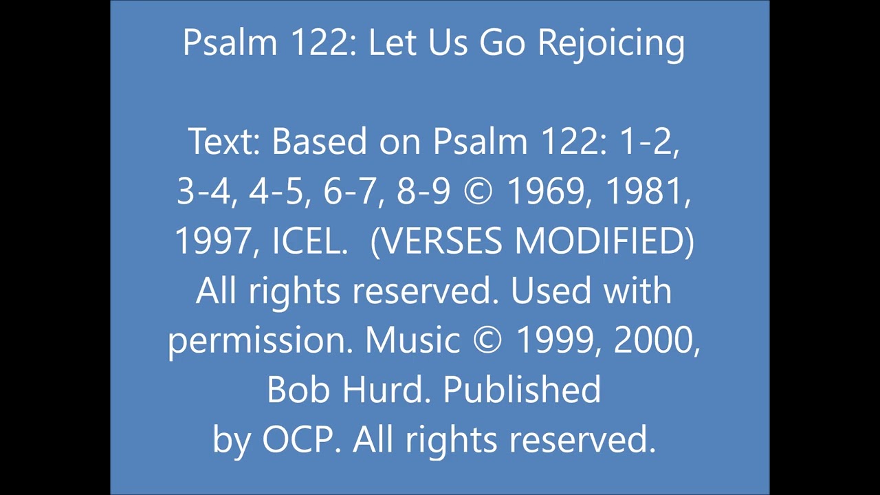 Psalm 122: Let Us Go Rejoicing