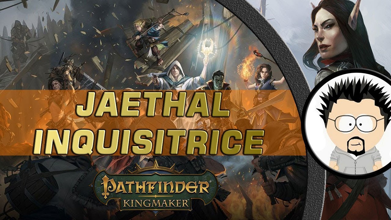 FR Pathfinder Kingmaker Build Jaethal