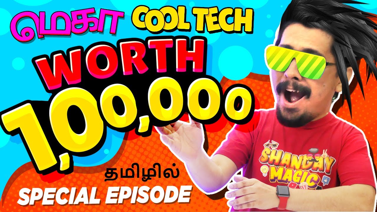 Top Tech Gadgets In Tamil  தமிழ் -  MEGA Special Episode