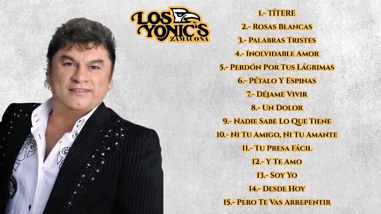 Los Yonic's - 15 Grandes &Eacute;xitos | Mix 2021