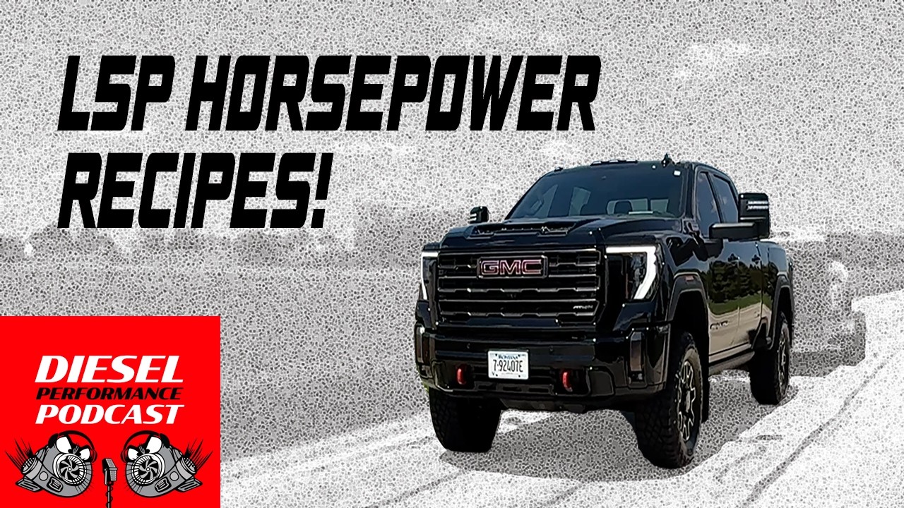 L5P Horsepower Recipes! Duramax Modification Path Served Up!