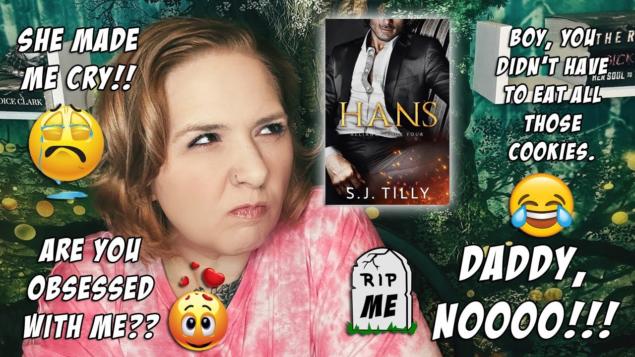 Smut Review | S.J. Tilly - Hans