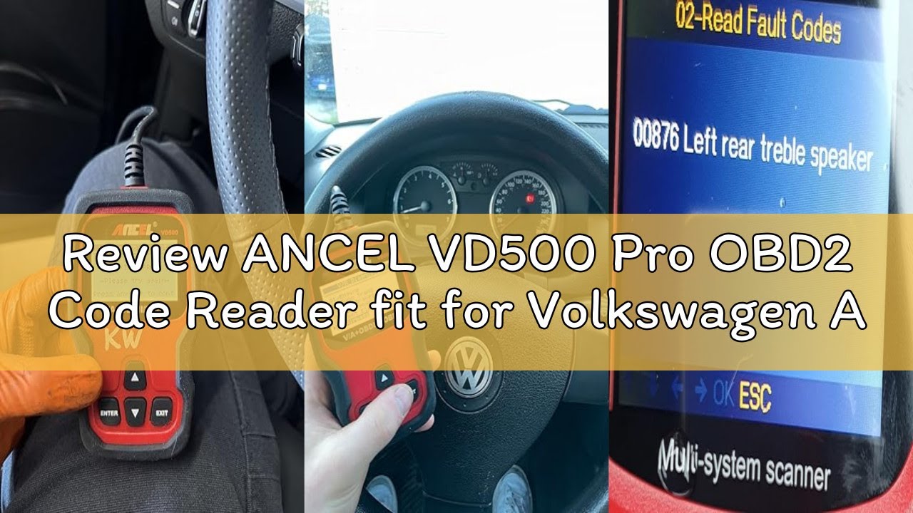 Review ANCEL VD500 Pro OBD2 Code Reader fit for Volkswagen Audi Skoda Seat Vehicle - Car Diagnostic