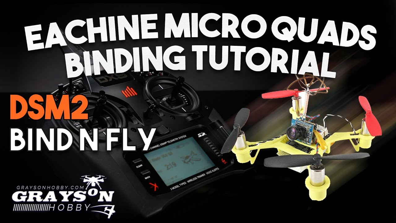 How to Bind Eachine Micro Quad to Spectrum Radio - Binding Micro Quad to DX9, Dx8, Dx6