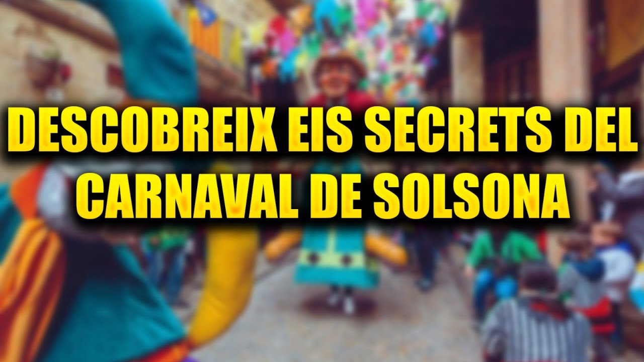 🥳 Descobreix els Secrets del Carnaval de Solsona! 🎭 1/5 (part 1)