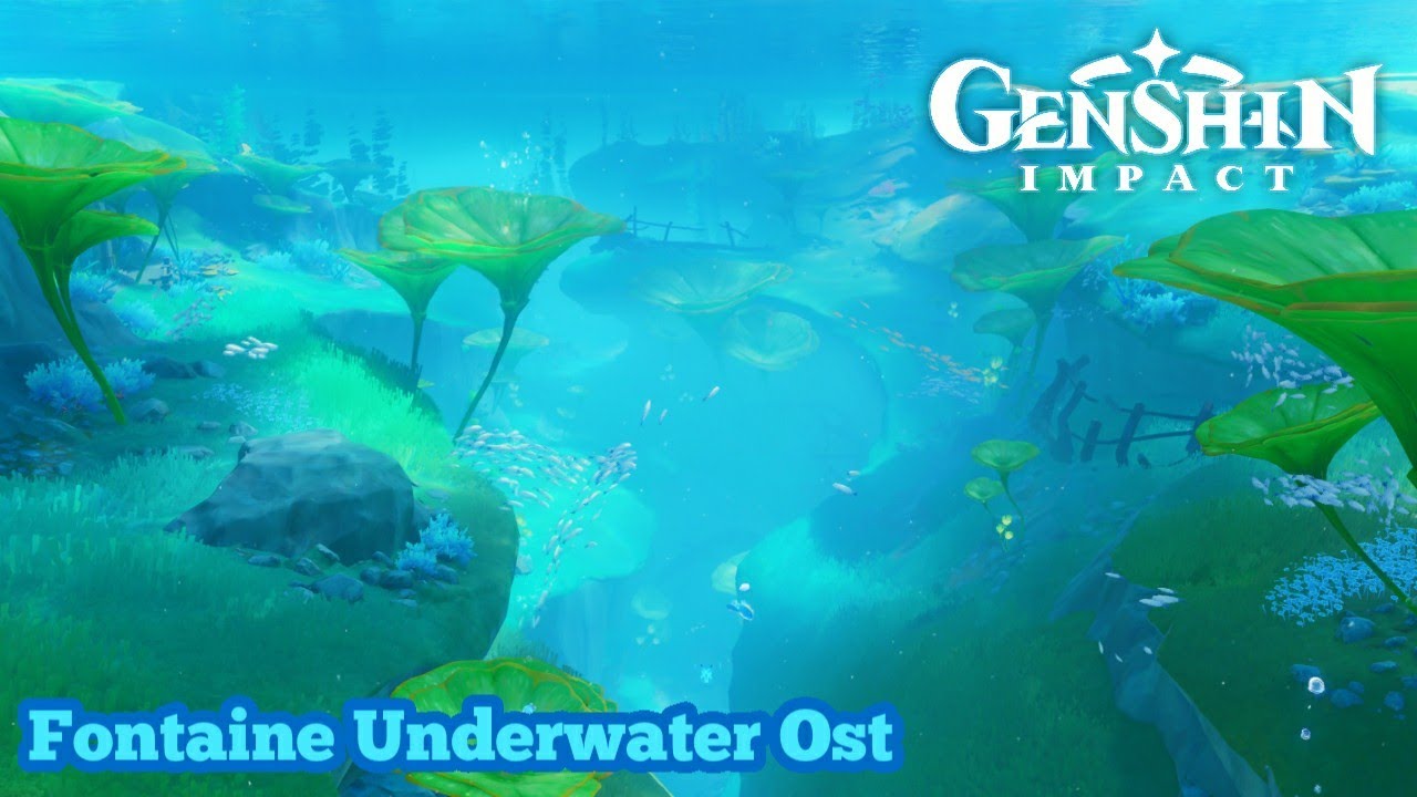 Genshin Impact - Fontaine Underwater/Diving Ost