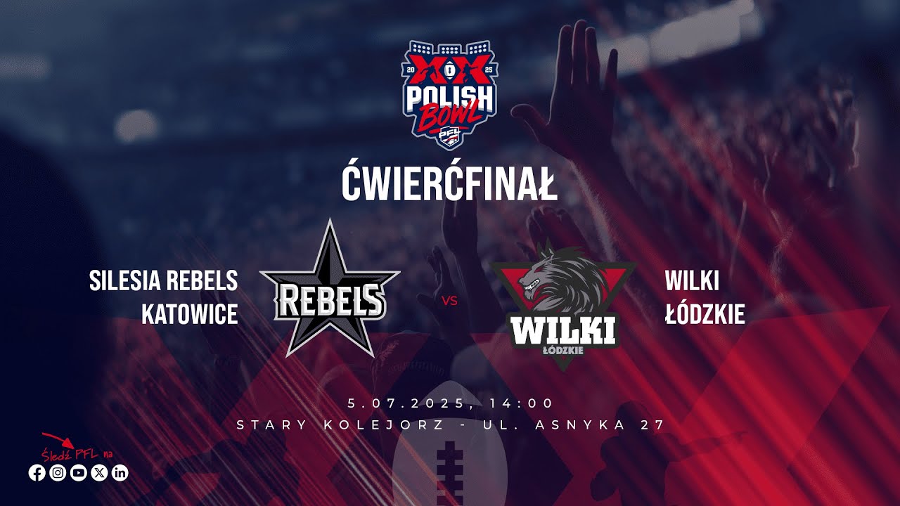 1/4 PLAYOFF: Silesia Rebels Katowice vs. Wilki Łódzkie |  5.07.2025 r. | Polska Futbol Liga