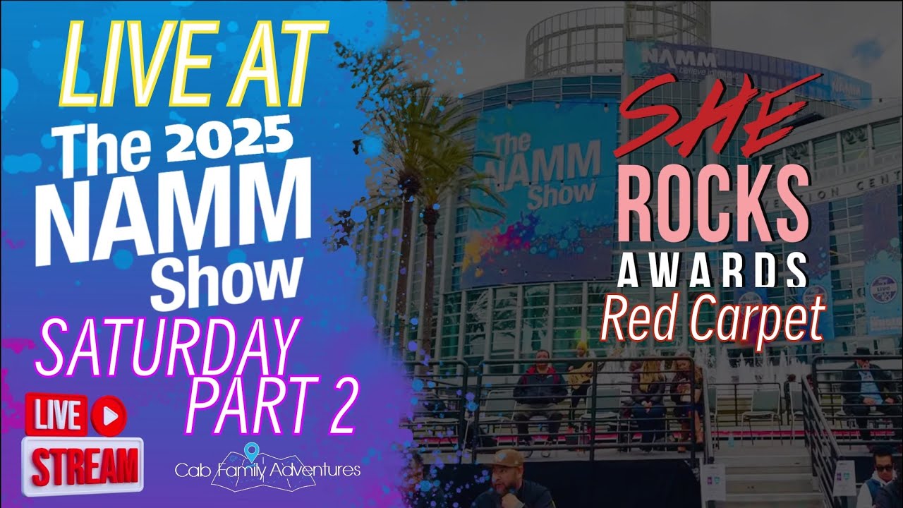 🔴 LIVE at the NAMM Show 2025 - SATURDAY NIGHT - She Rocks Awards red carpet, Live performances