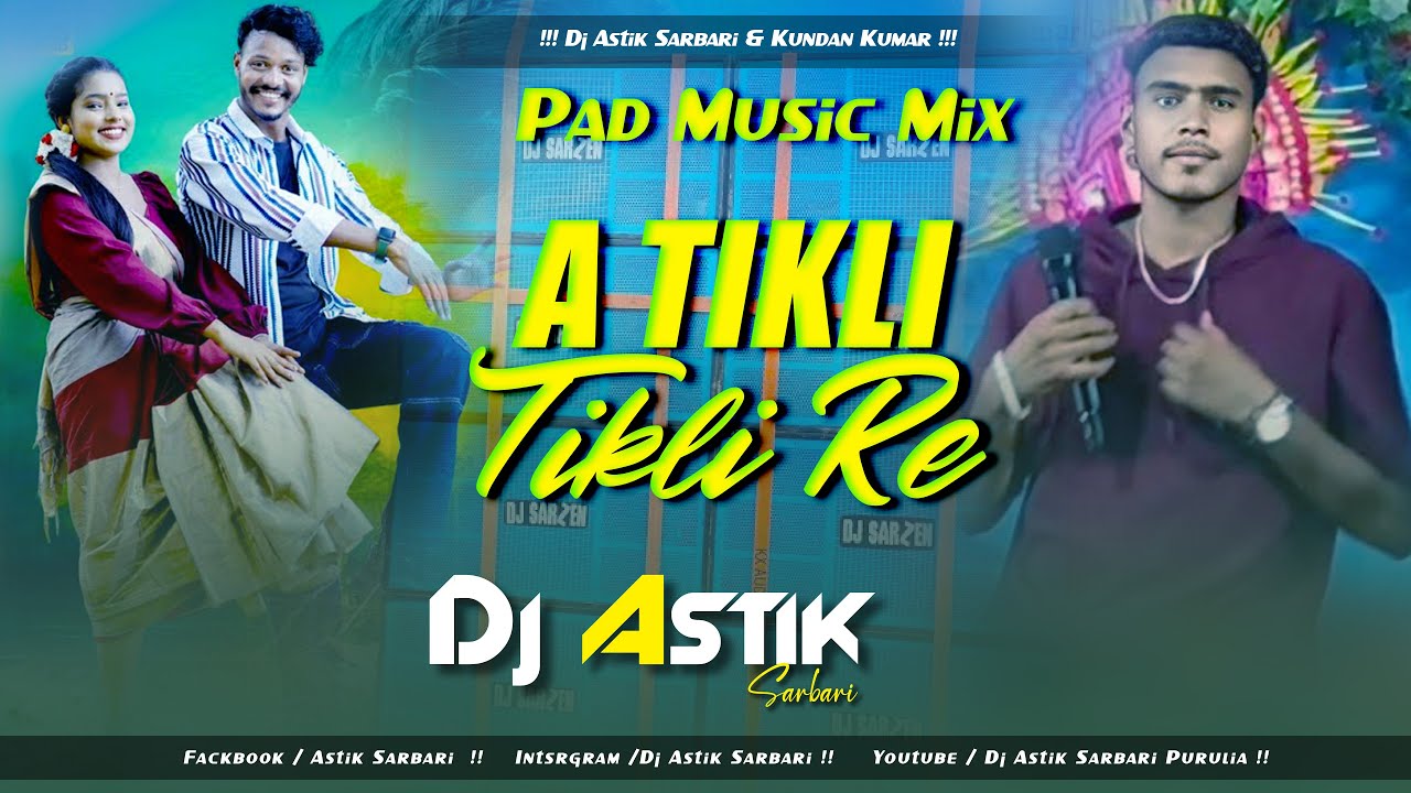 New Purulia Dj Song 2024 | A Tikli Tikli Re | Kundan Kumar | Mixing By Dj Astik Sarbari
