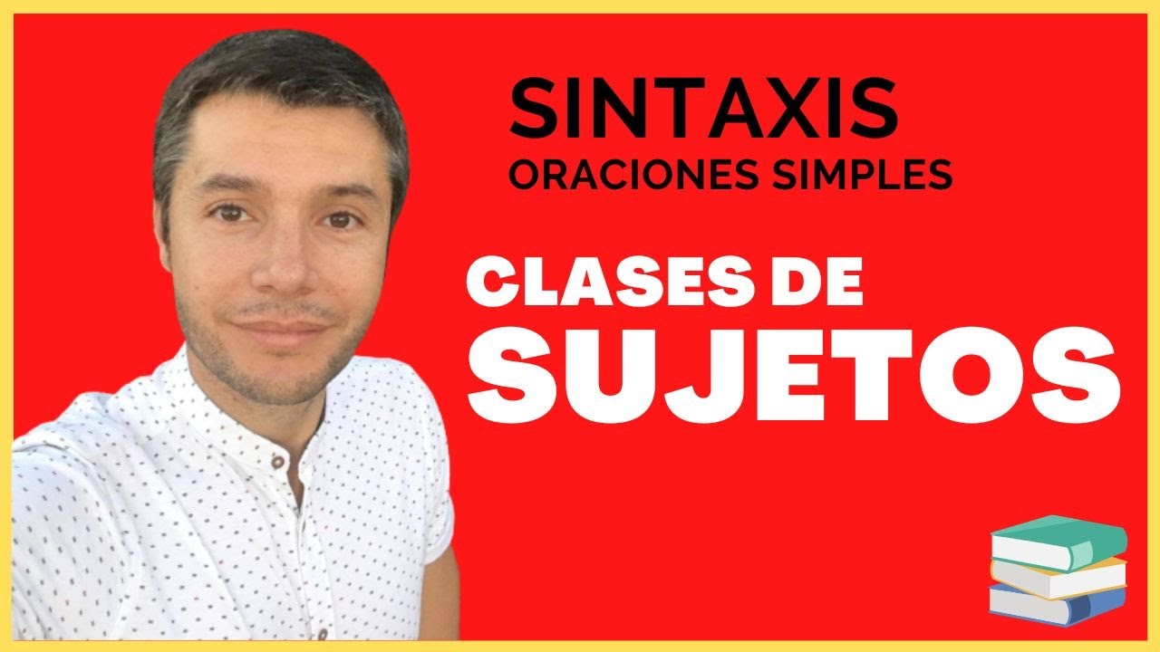 ¿Cuál es el Sujeto en estas oraciones?