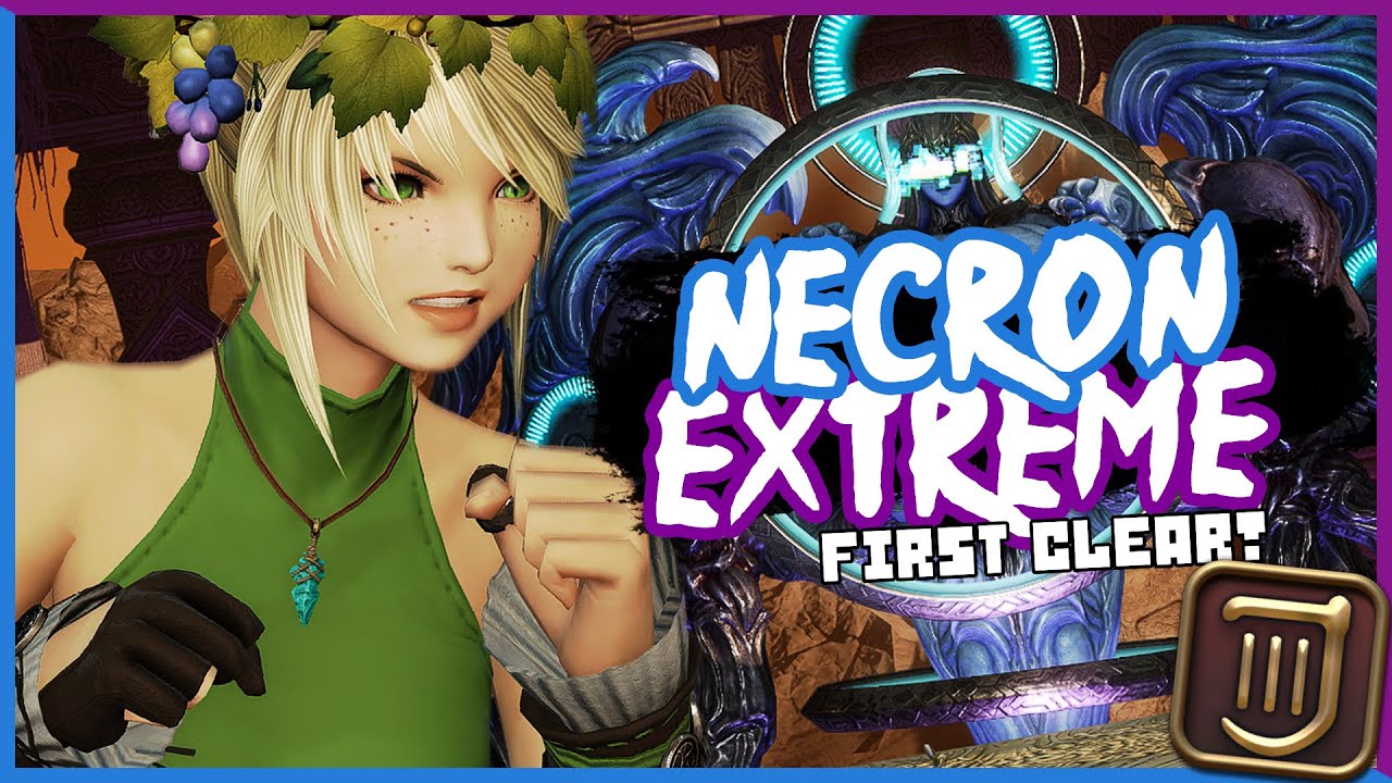 Necron - The Ageless Necropolis (Extreme) - First Clear