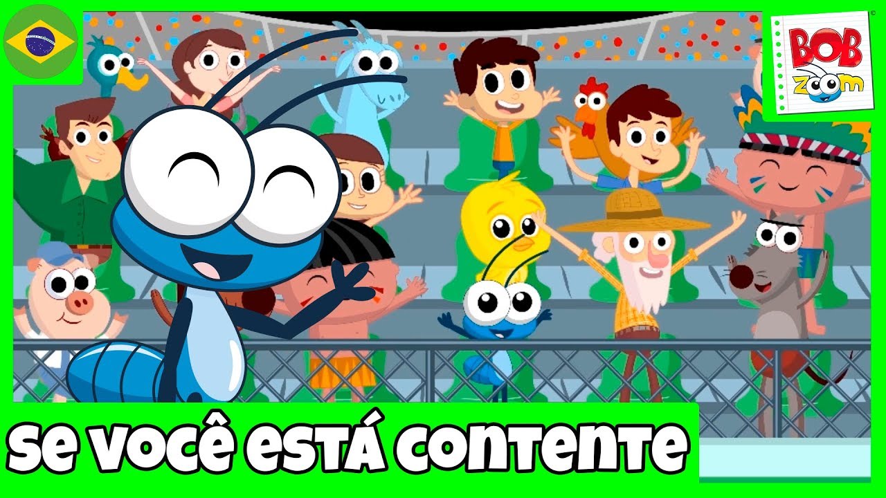 Bob Zoom - Se você está contente | Video Infantil Musical Oficial