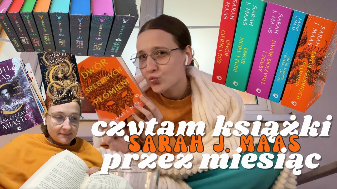 Czytam SARAH J. MAAS przez miesiąc!