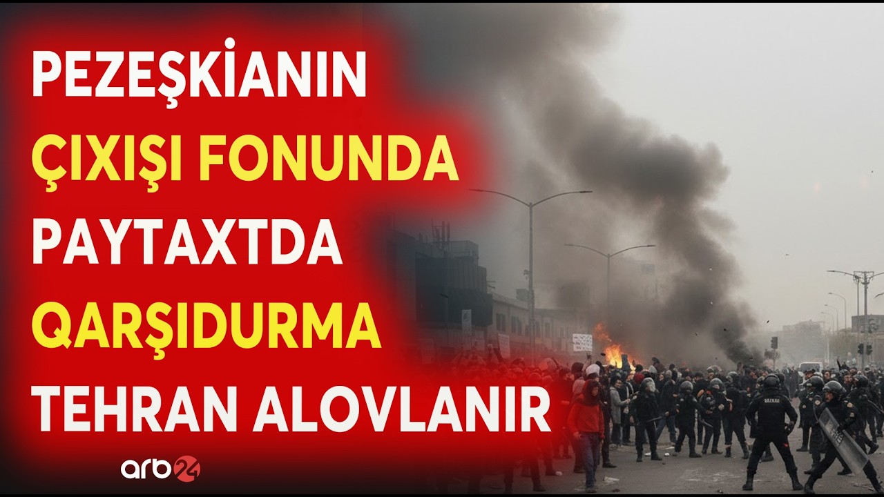 Pezeşkiandan AÇIQ MESAJ! - Tehran GERİ ADDIM atmır - Küçələrdə etirazlar ALOVLANIR...