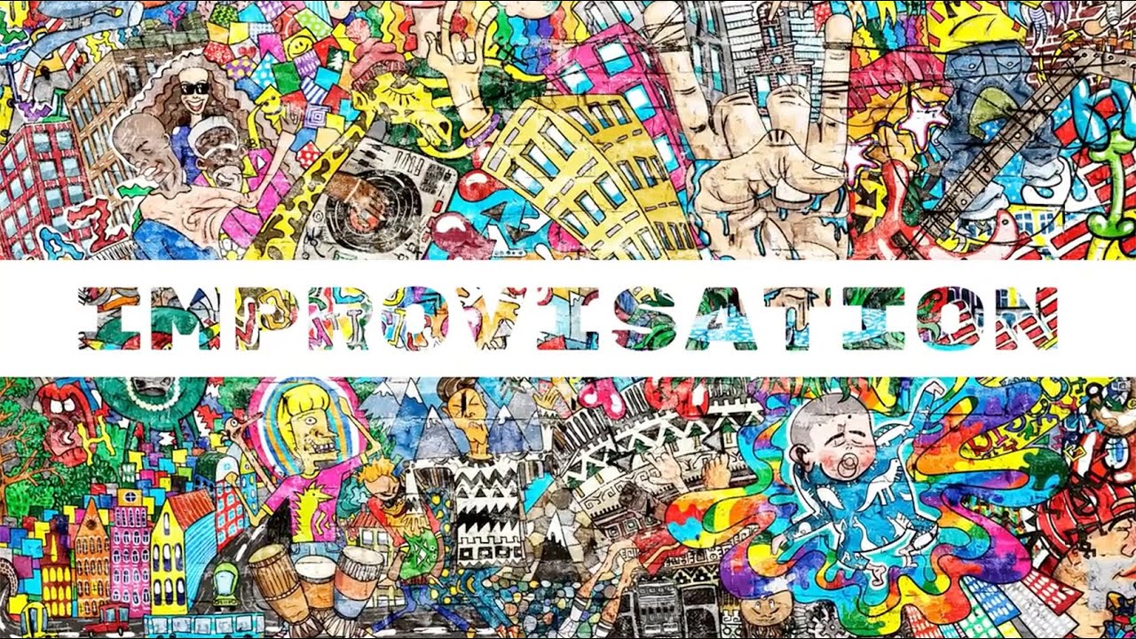 Improvisation, What is it?