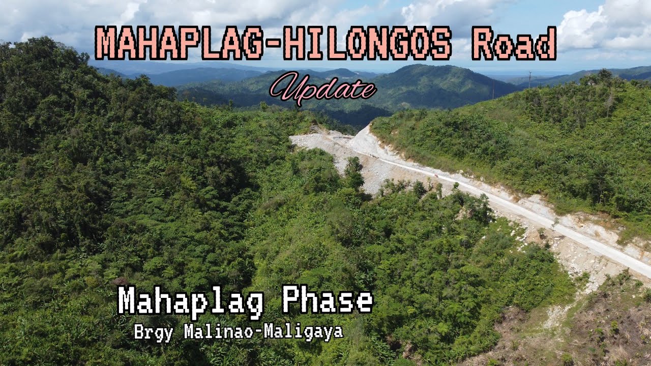 MAHAPLAG-HILONGOS Road Update. September, 2022. Mahaplag Road Phase.
