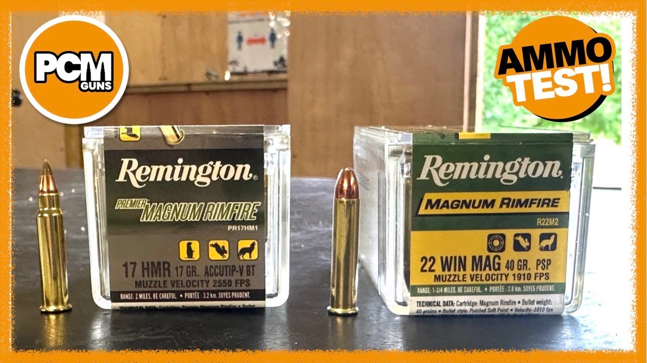 AMMO TEST: Remington 17HMR /17-grain and 22WMR/40-grain Magnum Rimfire.