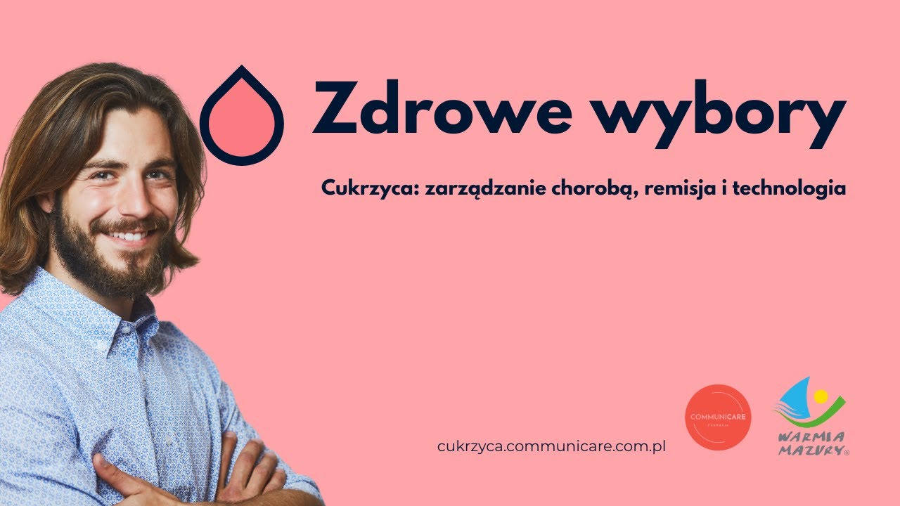 Zdrowe wybory Cukrzyca: zarządzanie chorobą, remisja i technologia