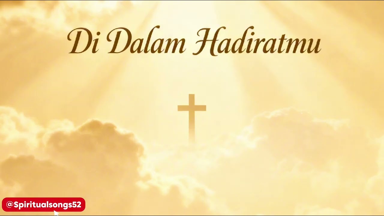 Di Dalam Hadiratmu II Lagu Rohani Terbaru 2026