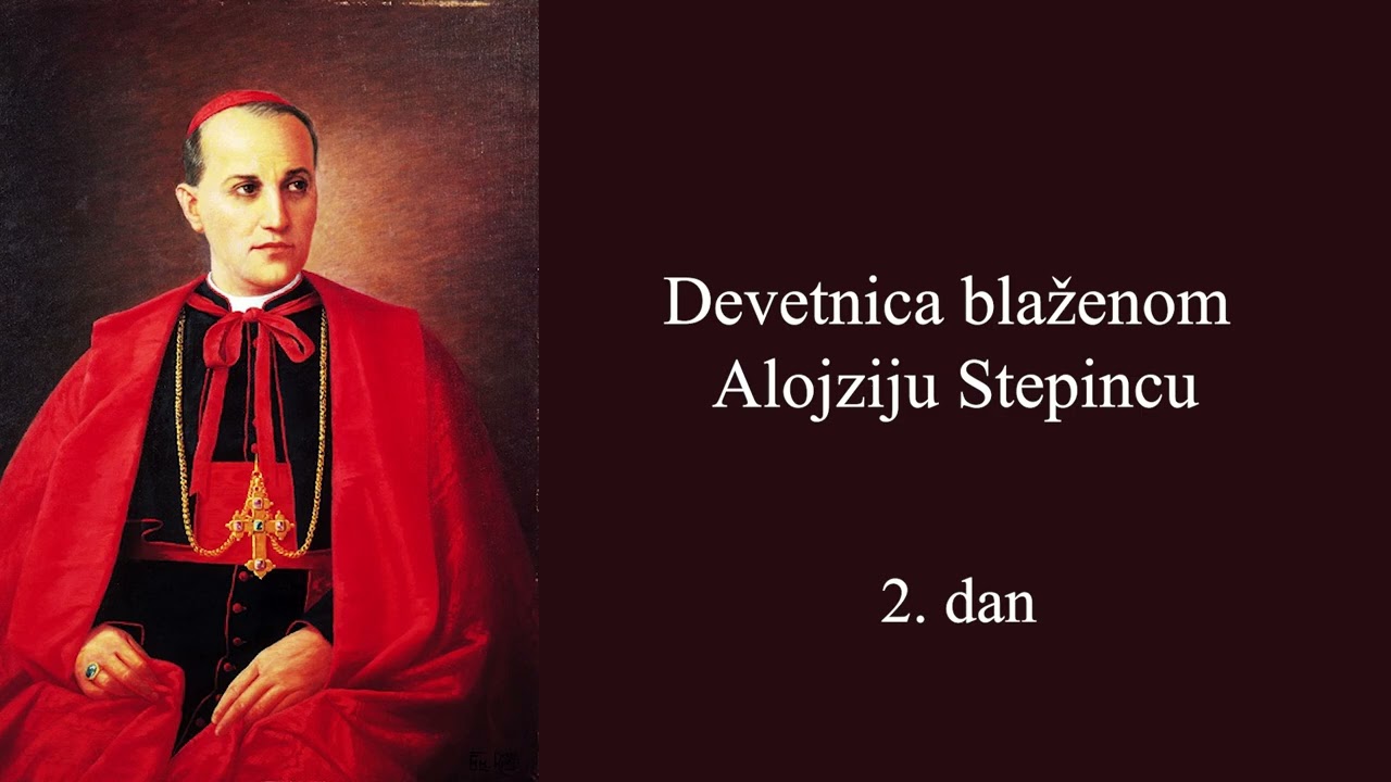 Devetnica blaženom Alojziju Stepincu || 2. DAN