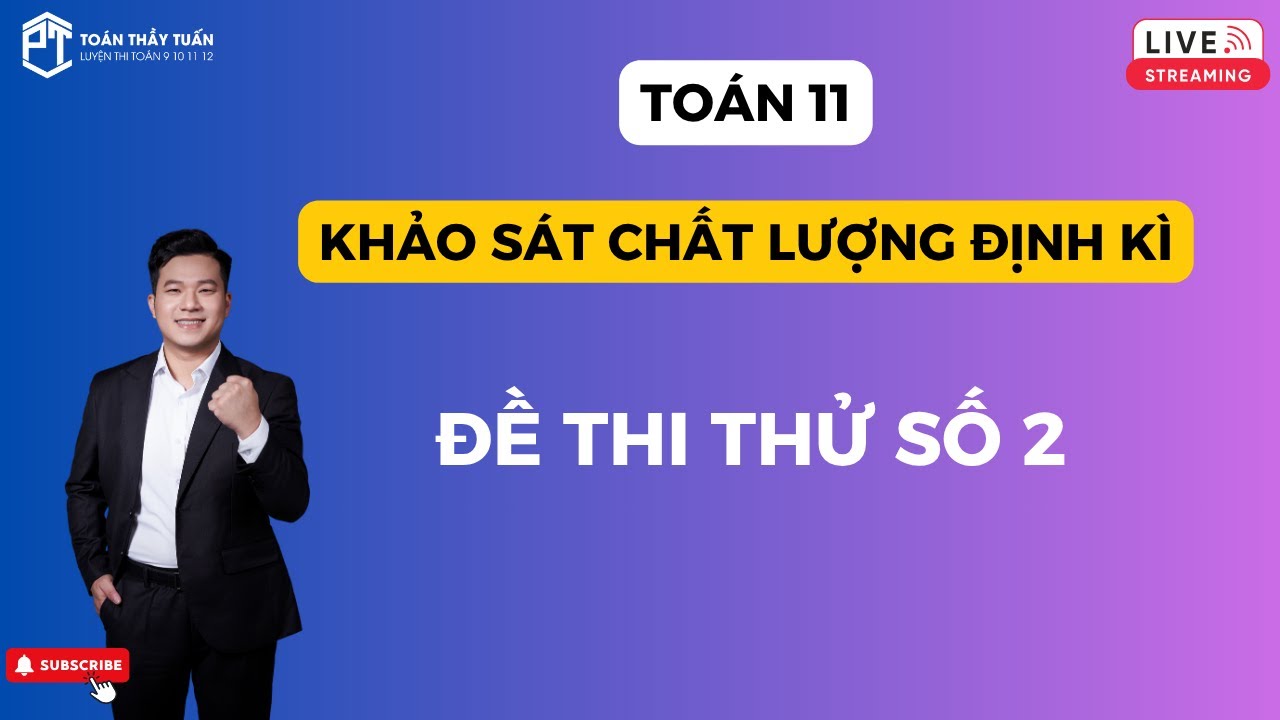 TOÁN 11 - ÔN THI GK1 - CHỮA ĐỀ THI THỬ LẦN 2 | Thầy Phạm Tuấn