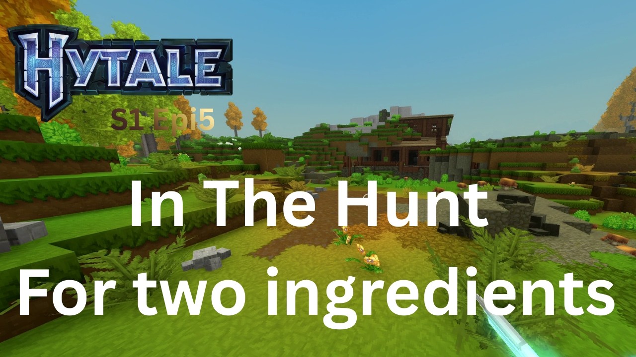 In The Hunt For two ingredients - Hytale Gameplay S1 Epi5