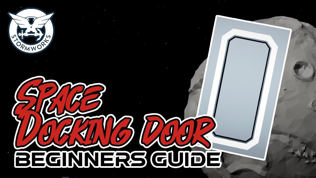 Space/Submarine Docking Door Hatch Stormworks Tutorial - How To