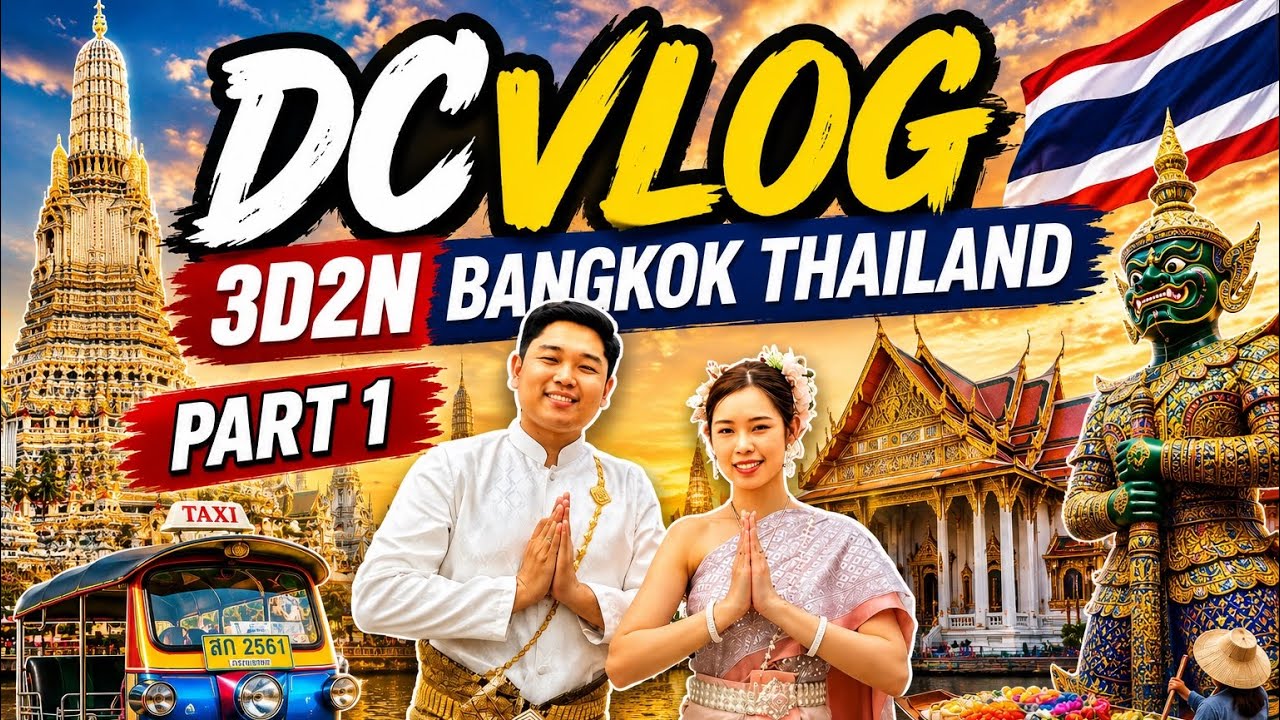 PART 1 TRIP THAILAND 3 DAYS 2 NIGHTS #dcvlog 
