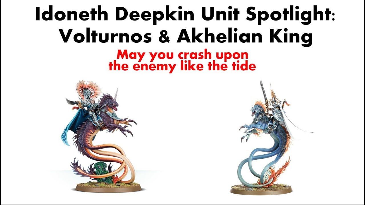 Idoneth Deepkin Unit Spotlight: Volturnos, High King of the Deep and Akhelian King
