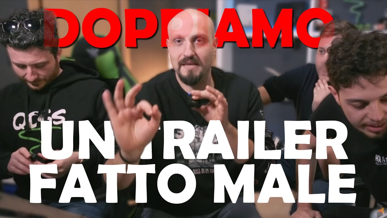 UN TRAILER FATTO MOLTO MALE
