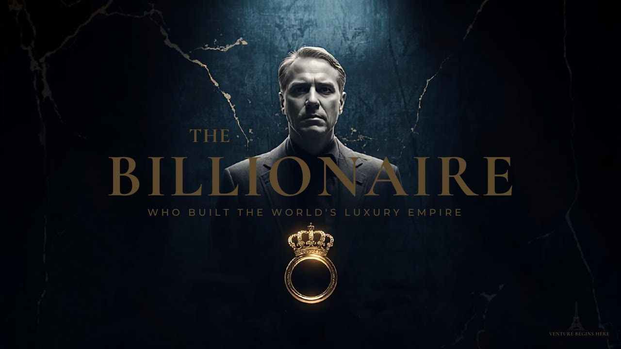 The #1 Billionaire Who Built the World’s Luxury Empire (The Man Behind Louis Vuitton, Dior & LVMH)
