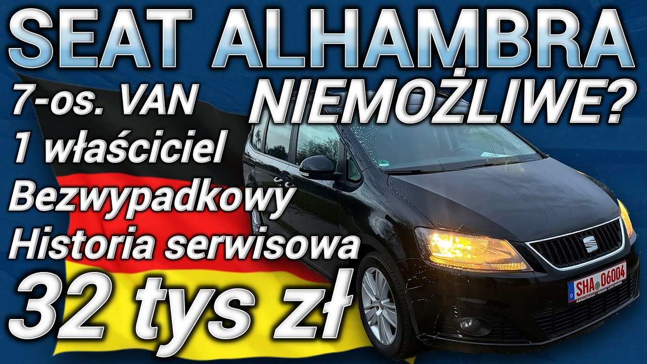 Rzadko się zdarza! 7-osobowy VAN z Niemiec za 32 tys zł Seat Alhambra, serwis, 1 właściciel -OKAZJA?