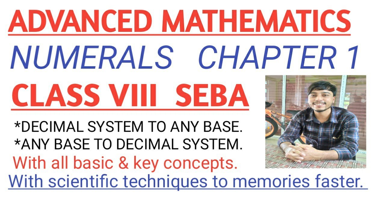 Class 8 Advanced mathematics || Numerals || Part 2 || SEBA