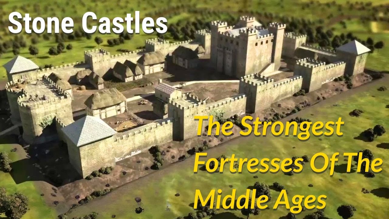 Stone Castles - The Strongest Fortresses of the Middle Ages