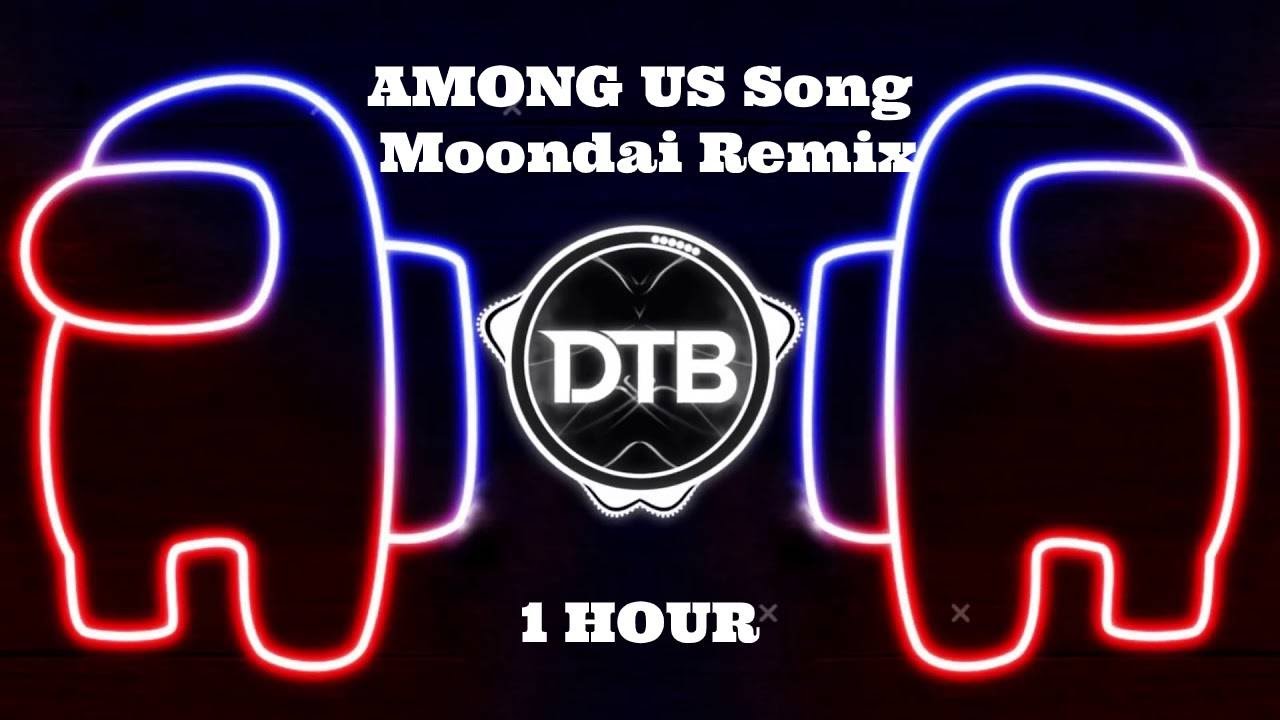 AMONG US Theme Song (Moondai EDM Remix) - 1 HOUR