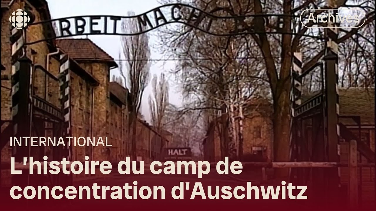 Le camp d'Auschwitz
