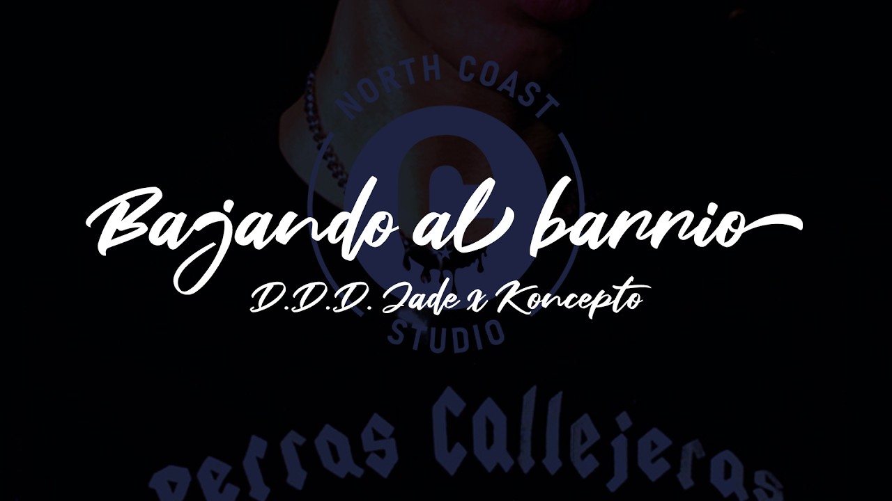 D.D.D. Jade x Koncepto - Bajando al barrio