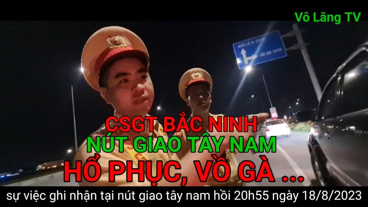 CSGT BẮC NINH, NÚT GIAO TÂY NAM, HỔ PHỤC VỒ GÀ