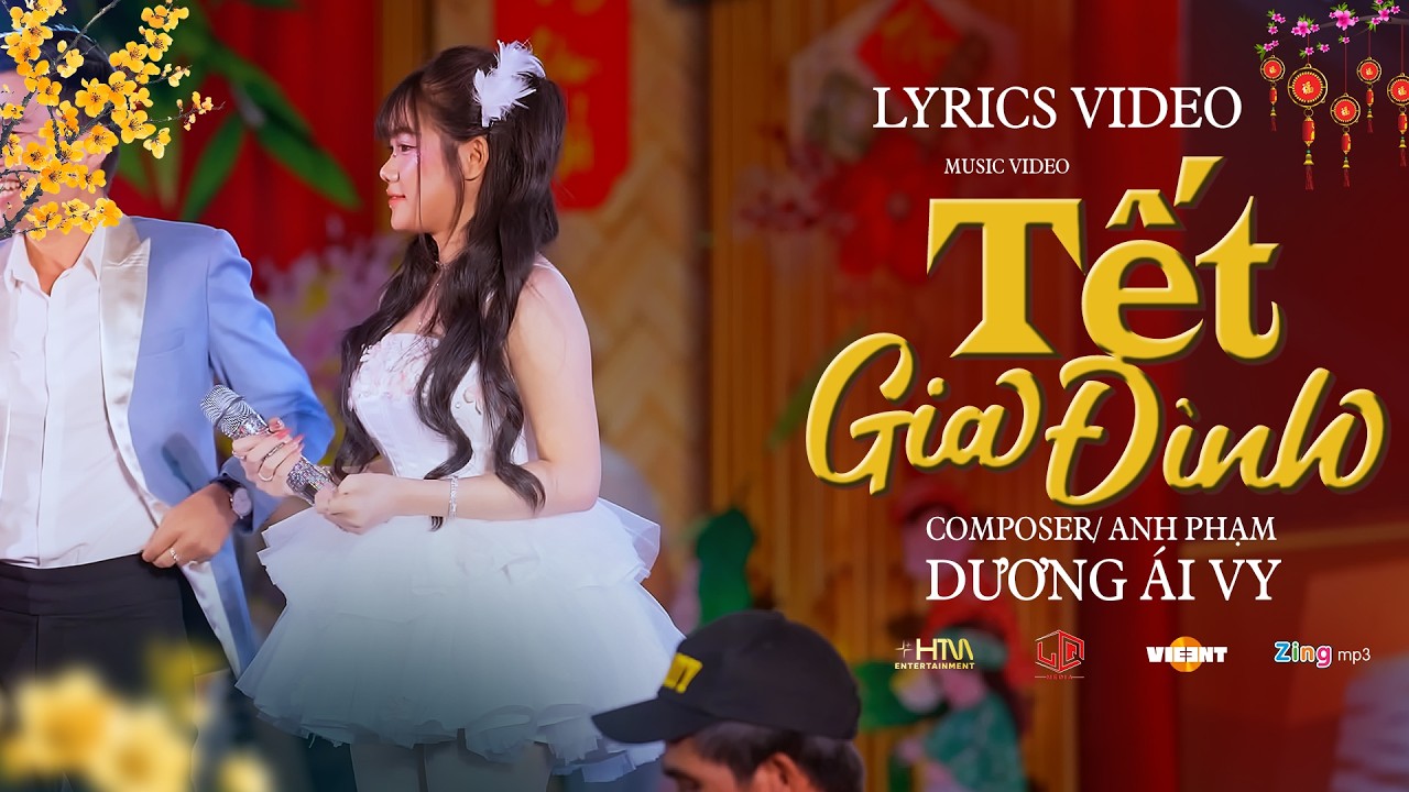 TẾT GIA ĐÌNH - DƯƠNG ÁI VY | LYRICS VIDEO
