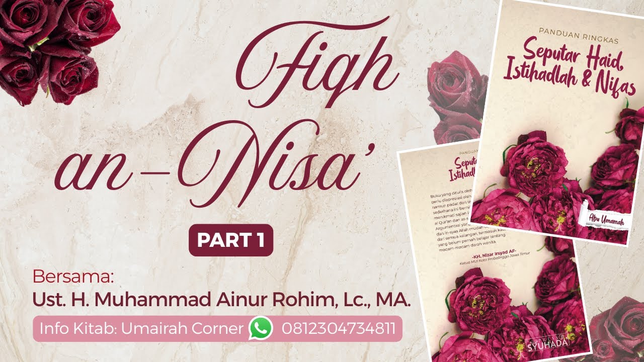 Panduan Seputar Haid Part 1_Ust. H. Muhammad Ainur Rohim, Lc., MA.